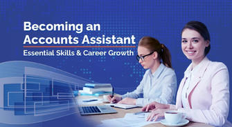 Kickstart Your Career with an Accounting Assistant Course — Your Path to Success Starts Here